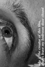 Poster de la película why i, the creator of this film, always leave my bedroom door closed