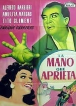 Poster de la película La mano que aprieta