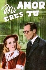 Poster de la película Mi amor eres tú