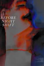 Poster de la película Before Night Shift