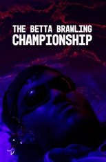 Poster de la película The Betta Brawling Championship