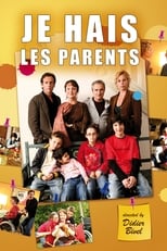 Poster de la película Je hais les parents