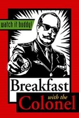 Poster de la película Breakfast with the Colonel