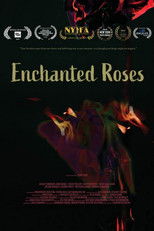 Poster de la película Enchanted Roses