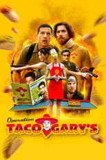 Poster de la película Operation Taco Gary's