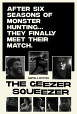 Poster de la película Sniffin' 4 Cryptids: The Geezer Squeezer