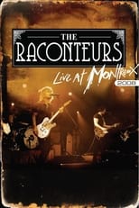 Poster de la película The Raconteurs - Live at Montreux