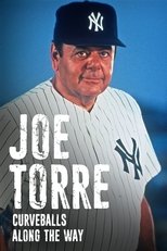 Poster de la película Joe Torre: Curveballs Along the Way