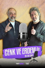 Poster de la serie Cenk ve Erdem ile Bu da Kim?