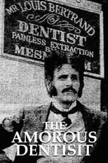 Poster de la película The Amorous Dentist