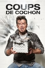 Poster de la serie Coups de cochon