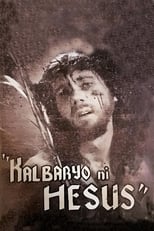 Poster de la película Kalbaryo Ni Hesus