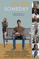 Poster de la película Maybe Someday