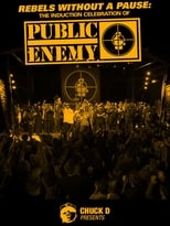 Poster de la película Rebels Without a Pause: The Induction Celebration of Public Enemy