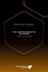 Poster de la película The Commandant's Shadow