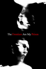 Poster de la película The Frontiers Are My Prison