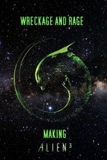 Poster de la película Wreckage and Rage: Making 'Alien³'
