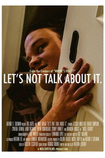 Poster de la película Let's Not Talk About It