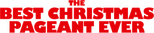 Logo The Best Christmas Pageant Ever