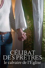 Poster de la película Célibat des prêtres, le calvaire de l'Église