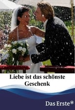 Poster de la película Liebe ist das schönste Geschenk