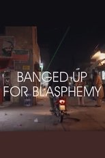 Poster de la película Banged Up for Blasphemy