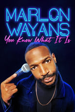 Poster de la película Marlon Wayans: You Know What It Is