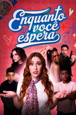 Poster de la serie Enquanto Você Espera