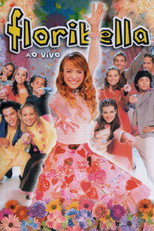 Poster de la película Floribella Live