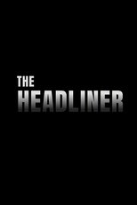 Poster de la película The Headliner
