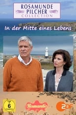 Poster de la película Rosamunde Pilcher: In der Mitte eines Lebens