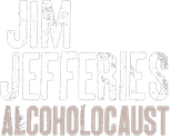 Logo Jim Jefferies: Alcoholocaust