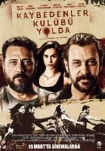 Poster de la película Kaybedenler Kulübü Yolda