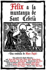 Poster de la película Fèlix at the Sant Cebrià's Mountain