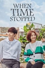 Poster de la serie When Time Stopped