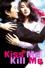 Poster de la película Kiss Me, Kill Me