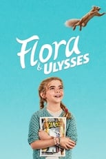 Poster de la película Flora & Ulysses