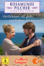 Poster de la película Rosamunde Pilcher: Vertrauen ist gut, verlieben ist besser
