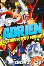 Adrien le sauveur du monde