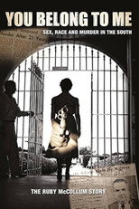 Poster de la película You Belong to Me: Sex, Race and Murder in the South
