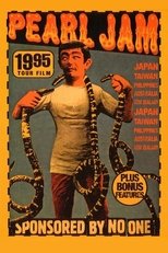 Poster de la película Pearl Jam: Sponsored By No One - 1995 Tour Film