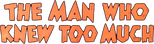 Logo The Man Who Knew Too Much
