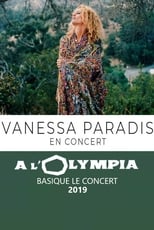 Poster de la película Vanessa Paradis à l'Olympia - Basique, le concert