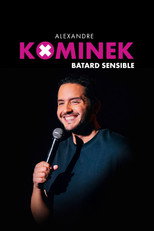 Poster de la película Alexandre Kominek : Bâtard sensible