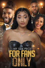 Poster de la película My Side Piece for Fans Only