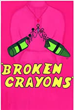 Poster de la película Broken Crayons