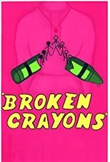 Poster de la película Broken Crayons