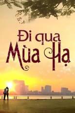 Poster de la serie Đi qua mùa hạ