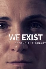 Poster de la película We Exist: Beyond the Binary