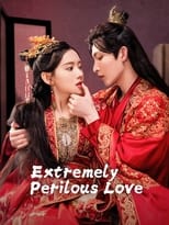 Poster de la serie Extremely Perilous Love